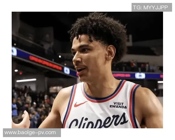 快船队获得潜力新秀,球队未来可期 快船队获得潜力新秀,球队未来可期