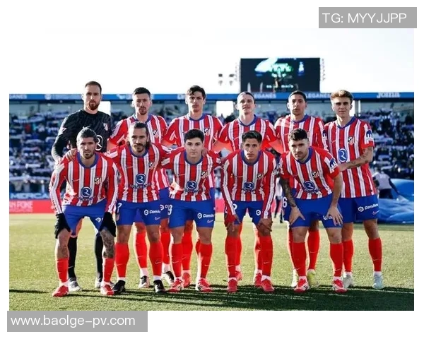 马德里竞技2023赛季表现全面回顾与分析球队亮点与不足之处 马德里竞技2023赛季表现全面回顾与分析球队亮点与不足之处